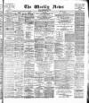 Aberdeen Weekly News Saturday 25 May 1889 Page 1