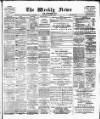 Aberdeen Weekly News Saturday 05 October 1889 Page 1