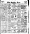 Aberdeen Weekly News Saturday 02 November 1889 Page 1