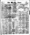 Aberdeen Weekly News Saturday 15 March 1890 Page 1