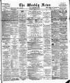 Aberdeen Weekly News Saturday 20 February 1892 Page 1