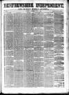 Renfrewshire Independent Saturday 09 June 1860 Page 1