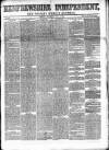 Renfrewshire Independent Saturday 07 July 1860 Page 1