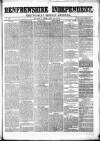 Renfrewshire Independent Saturday 16 February 1861 Page 1