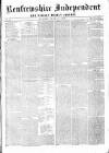 Renfrewshire Independent Saturday 13 June 1863 Page 1