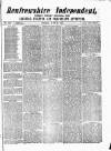 Renfrewshire Independent Saturday 26 June 1875 Page 1