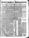Renfrewshire Independent Saturday 21 February 1885 Page 1