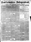 Renfrewshire Independent Friday 16 March 1888 Page 1