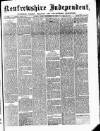 Renfrewshire Independent Friday 26 September 1890 Page 1
