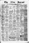 Alloa Journal Saturday 21 June 1862 Page 1