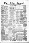 Alloa Journal Saturday 22 February 1868 Page 1