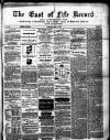 East of Fife Record Friday 01 May 1874 Page 1