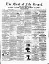 East of Fife Record Friday 30 April 1886 Page 1