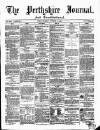 Perthshire Constitutional & Journal Thursday 10 December 1863 Page 1