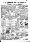 Port-Glasgow Express Friday 16 June 1899 Page 1