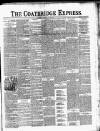 Coatbridge Express Wednesday 02 March 1887 Page 1