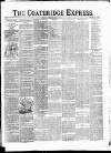 Coatbridge Express Wednesday 17 August 1887 Page 1
