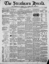 Strathearn Herald Saturday 07 July 1860 Page 1