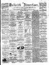 Dalkeith Advertiser Wednesday 13 April 1870 Page 1