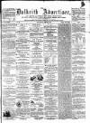 Dalkeith Advertiser Wednesday 20 April 1870 Page 1