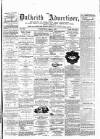 Dalkeith Advertiser Wednesday 01 March 1871 Page 1