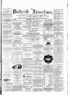 Dalkeith Advertiser Wednesday 12 July 1871 Page 1
