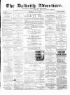 Dalkeith Advertiser Thursday 31 July 1873 Page 1