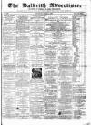Dalkeith Advertiser Thursday 05 October 1876 Page 1
