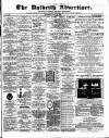 Dalkeith Advertiser Thursday 13 June 1889 Page 1
