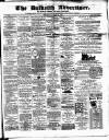 Dalkeith Advertiser Thursday 11 December 1890 Page 1