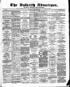 Dalkeith Advertiser Thursday 09 February 1893 Page 1