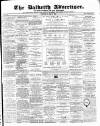 Dalkeith Advertiser Thursday 16 May 1895 Page 1
