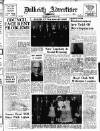 Dalkeith Advertiser Thursday 03 October 1963 Page 1