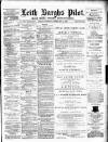 Leith Burghs Pilot Saturday 05 February 1887 Page 1
