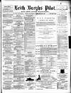 Leith Burghs Pilot Saturday 26 February 1887 Page 1