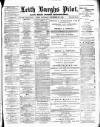 Leith Burghs Pilot Saturday 22 December 1888 Page 1