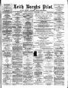 Leith Burghs Pilot Saturday 07 December 1889 Page 1