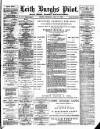 Leith Burghs Pilot Saturday 10 May 1890 Page 1