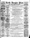 Leith Burghs Pilot Saturday 26 July 1890 Page 1