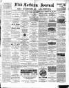 Mid-Lothian Journal Saturday 27 December 1884 Page 1