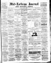 Mid-Lothian Journal Saturday 14 March 1885 Page 1