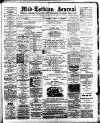 Mid-Lothian Journal Friday 13 July 1888 Page 1