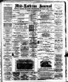 Mid-Lothian Journal Friday 21 September 1888 Page 1