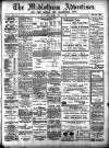 Midlothian Advertiser Saturday 11 July 1908 Page 1