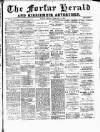 Forfar Herald Friday 06 February 1885 Page 1