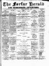 Forfar Herald Friday 01 May 1885 Page 1