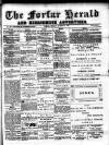 Forfar Herald Friday 13 August 1886 Page 1