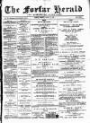 Forfar Herald Friday 30 June 1893 Page 1