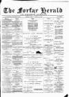 Forfar Herald Friday 24 August 1894 Page 1