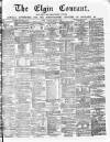 Elgin Courant, and Morayshire Advertiser Tuesday 01 August 1876 Page 1